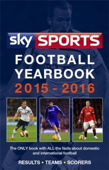 Sky Sports Football Yearbook 2015-2016, Hardback Book Sky Sports Football Yearbook 2015-2016, Hardback Book