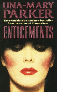 Enticements : A sumptuously sexy blockbuster of murder, secrets and scandal