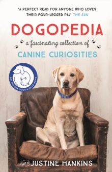 Dogopedia : A Compendium of Canine Curiosities