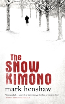 The Snow Kimono, Hardback Book The Snow Kimono, Hardback Book