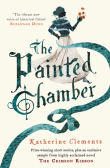 The Painted Chamber (Short Stories from the author of The Crimson Ribbon)