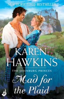 Mad for the Plaid: Princes of Oxenburg 3, Paperback Book Mad for the Plaid: Princes of Oxenburg 3, Paperback Book