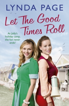 Let the Good Times Roll : At Jolly's holiday camp, the fun never ends! (Jolly series, Book 3)