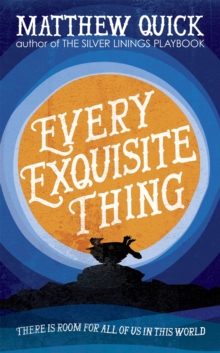 Every Exquisite Thing