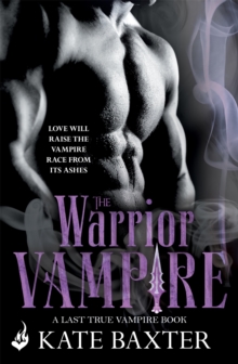 The Warrior Vampire: Last True Vampire 2, Paperback Book The Warrior Vampire: Last True Vampire 2, Paperback Book