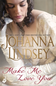 Make Me Love You : Sweeping Regency romance of duels, ballrooms and love, from the legendary bestseller