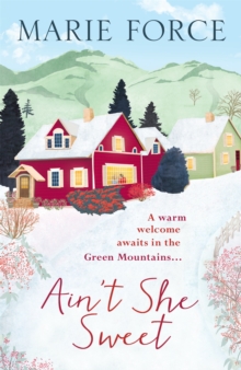 Ain't She Sweet: Green Mountain Book 6