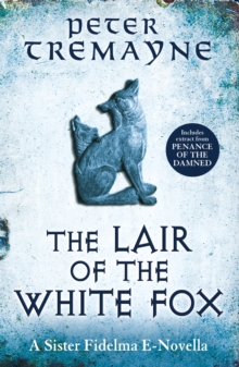 Headline Lair Of The White Fox (A Sister Fidelma E-novella)