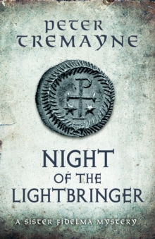 Night of the Lightbringer (Sister Fidelma Mysteries Book 28) : An engrossing Celtic mystery filled with chilling twists