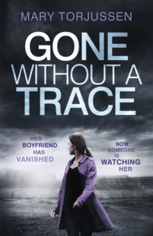 Gone Without A Trace : a gripping psychological thriller with a twist readers can't stop talking about, Paperback Book Gone Without A Trace : a gripping psychological thriller with a twist readers can't stop talking about, Paperback Book