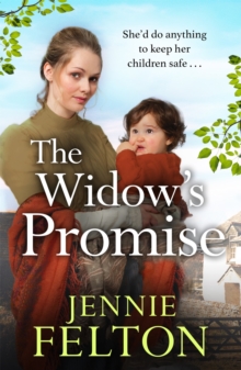 The Widow's Promise : The fourth captivating saga in the beloved Families of Fairley Terrace series