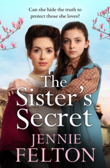 The Sister's Secret : The fifth moving saga in the beloved Families of Fairley Terrace series