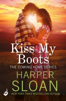 Kiss My Boots: Coming Home Book 2, Paperback Book Kiss My Boots: Coming Home Book 2, Paperback Book
