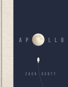 Apollo : The extraordinary visual history of the iconic space programme, Hardback Book Apollo : The extraordinary visual history of the iconic space programme, Hardback Book