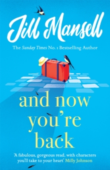 And Now You're Back : The most heart-warming and romantic read of the year!