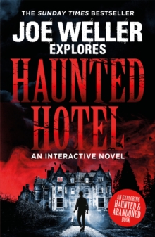 Joe Weller Explores: Haunted Hotel, Paperback / softback Book Joe Weller Explores: Haunted Hotel, Paperback / softback Book