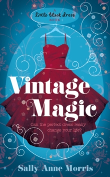 Vintage Magic : A mystical romance full of humour and heart