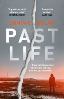 Past Life : an 'astonishing' and 'gripping' crime thriller