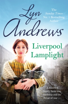 Liverpool Lamplight : A thrilling saga of bitter rivalry and family ties