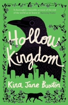 Hollow Kingdom : It's Time To Meet The world's Most Unlikely hero..