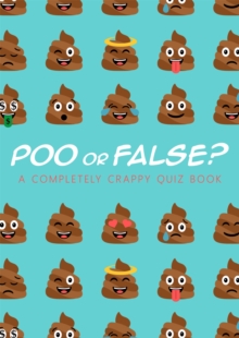 Poo or False? : A completely crappy quiz book, perfect for secret santa!, Hardback Book Poo or False? : A completely crappy quiz book, perfect for secret santa!, Hardback Book