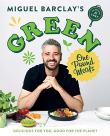 Green One Pound Meals : Delicious for you, good for the planet