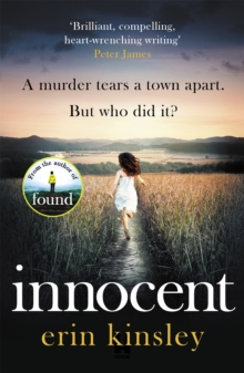 Innocent : the gripping and emotional new thriller from the bestselling author of FOUND