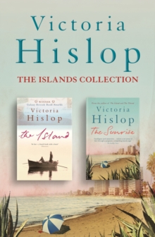 The Islands Collection : two stunning novels from million-copy bestseller Victoria Hislop