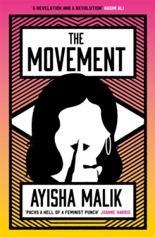 The Movement : how far will she go to make herself heard?