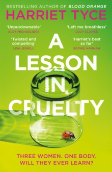 A Lesson in Cruelty : The propulsive new thriller from the bestselling author of Blood Orange