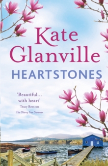 Heartstones : The perfect feel-good read to curl up with this autumn