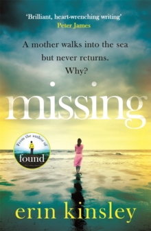 Missing : the emotional and gripping thriller from the bestselling author of FOUND