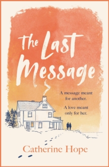 The Last Message : The breathtaking love story of the year that will grip your heart in every way . . .