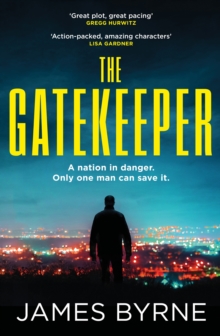 The Gatekeeper : 'An action-packed, twist-a-minute thrill ride' LISA GARDNER