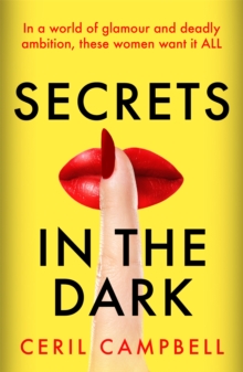 Secrets in the Dark : THE glamorous blockbuster and the escapist treat you NEED!