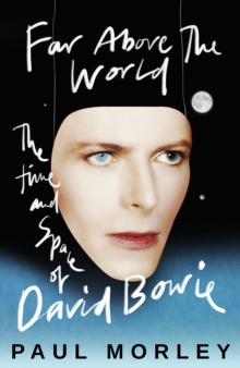 Headline Far Above The World , 'Magical And Inspired, Like Bowie Himself' Jonny Marr