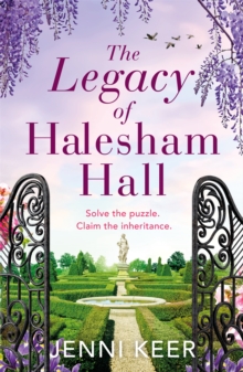 The Legacy of Halesham Hall : Shortlisted for Best Historical Romantic Novel at the Romantic Novel Awards 2023