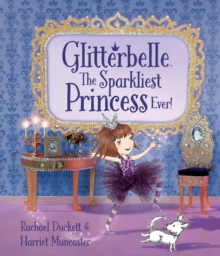 Glitterbelle: The Sparkliest Princess Ever!