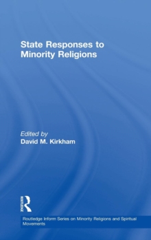 State Responses to Minority Religions, Hardback Book State Responses to Minority Religions, Hardback Book