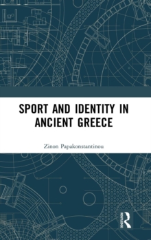 Sport and Identity in Ancient Greece, Hardback Book Sport and Identity in Ancient Greece, Hardback Book