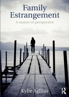 Family Estrangement : A matter of perspective