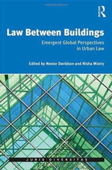 Law Between Buildings : Emergent Global Perspectives in Urban Law, Hardback Book Law Between Buildings : Emergent Global Perspectives in Urban Law, Hardback Book