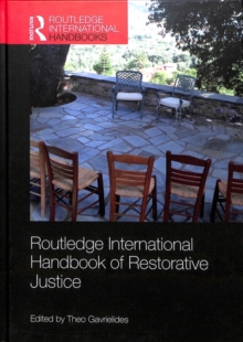 Routledge International Handbook of Restorative Justice, Hardback Book Routledge International Handbook of Restorative Justice, Hardback Book