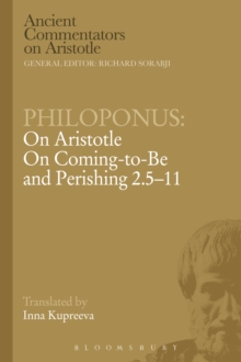 Philoponus: On Aristotle On Coming to be and Perishing 2.5-11