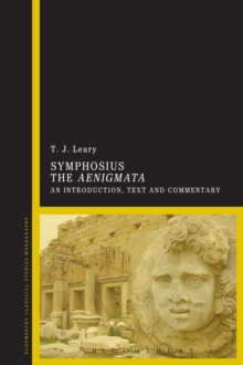 Symphosius The Aenigmata : An Introduction, Text and Commentary