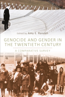 Genocide and Gender in the Twentieth Century : A Comparative Survey