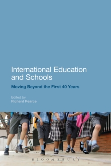International Education and Schools : Moving Beyond the First 40 Years, Hardback Book International Education and Schools : Moving Beyond the First 40 Years, Hardback Book