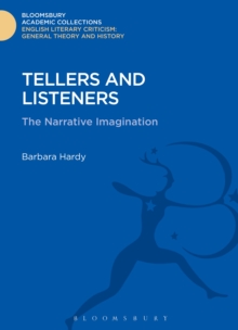 Tellers and Listeners : The Narrative Imagination