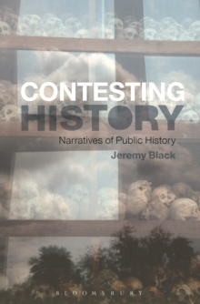 Contesting History : Narratives of Public History