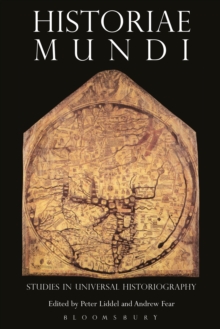 Historiae Mundi : Studies in Universal History